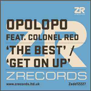 Opolopo Feat. Colonel Red - The Best / Get On Up album
