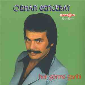 Orhan Gencebay - Hor Görme Garibi album