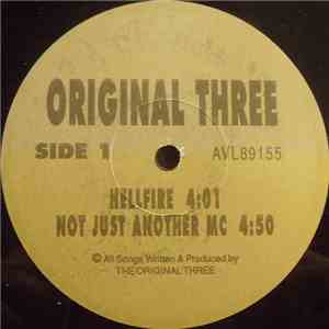 Original Three  - Hellfire / Not Just Another MC album