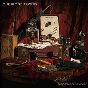 Our Blond Covers - The Lost Side Of The World album