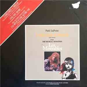 Patti LuPone, Rose Laurens, The Full London Company - I Dreamed A Dream album