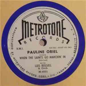 Pauline Oriel With Luis Russell & Orch. - When The Saints Go Marchin' In / Loneley album
