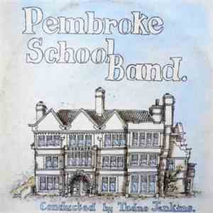 Pembroke School Band - Pembroke School Band album