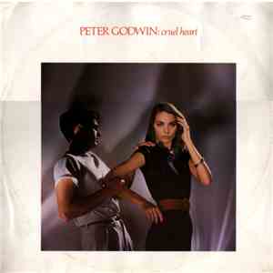 Peter Godwin - Cruel Heart album