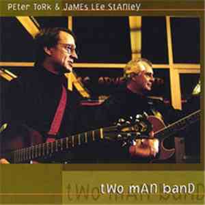Peter Tork & James Lee Stanley - Two Man Band album