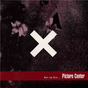 Picture Center - Hope And Dead... album
