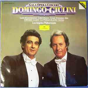 Placido Domingo, Carlo Maria Giulini, Los Angeles Philharmonic - Gala Opera Concert album