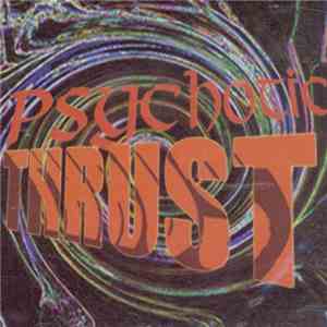 Psychotic Thrust - Psychotic Thrust album