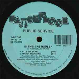 Public Service - Is This The House? album