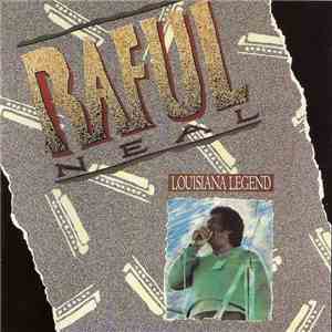 Raful Neal - Louisiana Legend album