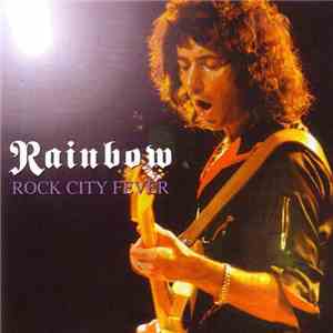 Rainbow - Rock City Fever album