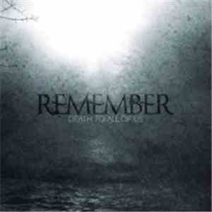 Remember  - Death To All Of Us album