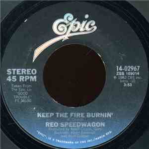 REO Speedwagon - Keep The Fire Burning / I'll Follow You album