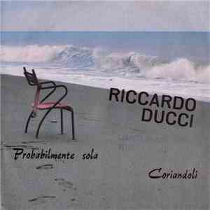 Riccardo Ducci  - Probabilmente Sola / Coriandoli album