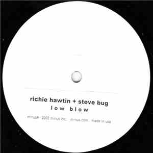 Richie Hawtin + Steve Bug - Low Blow album