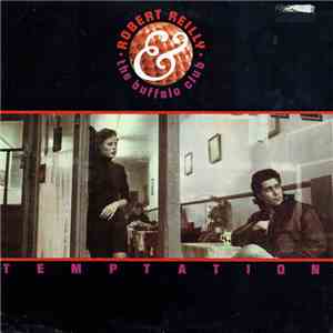 Robert Reilly & The Buffalo Club - Temptation album