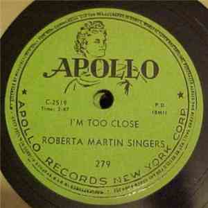 Roberta Martin Singers - I'm Too Close / Marching To Zion album
