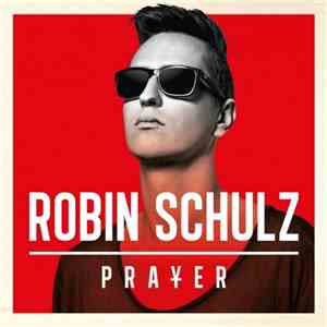 Robin Schulz - Prayer album