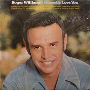 Roger Williams  - I Honestly Love You album