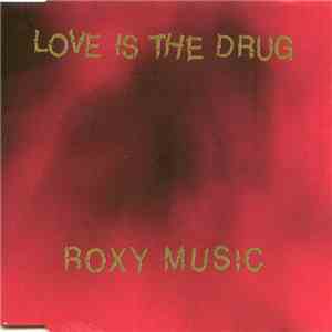 Roxy Music - Love Is The Drug (Rollo & Sister Bliss Mixes) album