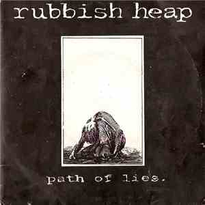 Rubbish Heap - Path Of Lies album