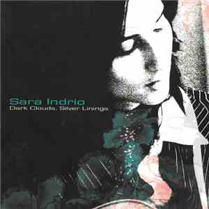 Sara Indrio - Dark Clouds, Silver Linings album