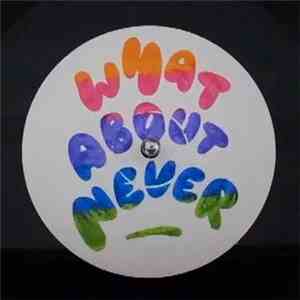 Secondo - What About Never album