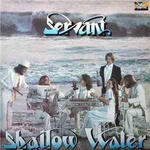 Servant  - Shallow Water album