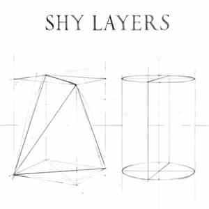 Shy Layers - Shy Layers album