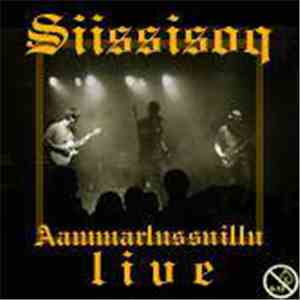 Siissisoq - Aammarlussuillu Live album