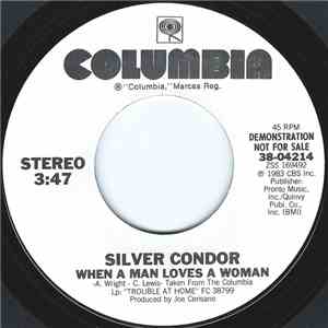 Silver Condor - When A Man Loves A Woman album