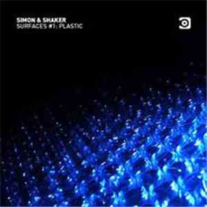 Simon & Shaker - Surfaces #1: Plastic album