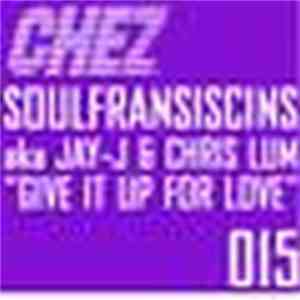 SoulFranciscins - Give It Up (For Love) album