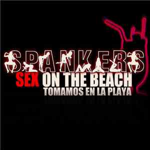 Spankers - Sex On The Beach - Tomamos En La Playa album