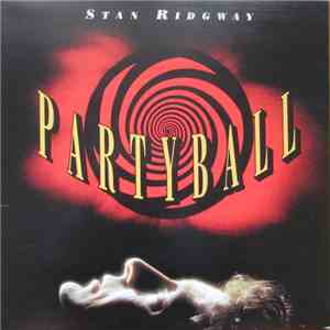 Stan Ridgway - Partyball album