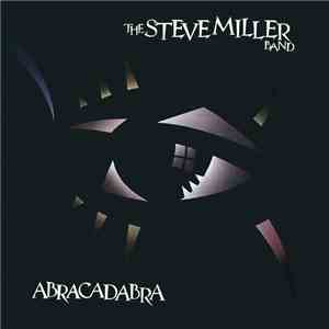 Steve Miller Band - Abracadabra (Remastered) album