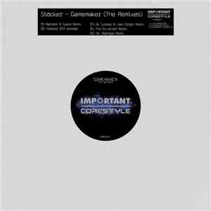 Stocker  - Gamemaker (The Remixes) album