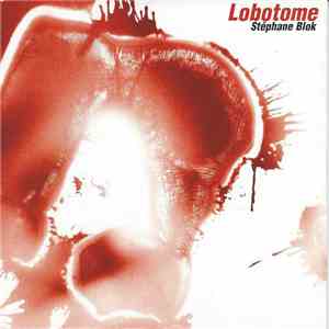 Stéphane Blok - Lobotome album