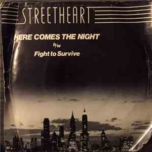 Streetheart - Here Comes The Night / Fight To Survive album