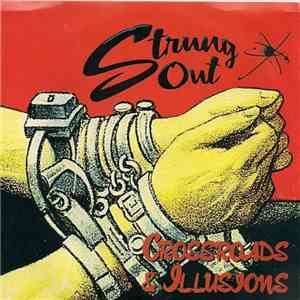 Strung Out - Crossroads And Illusions album