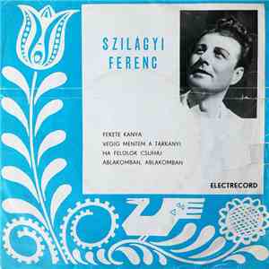 Szilágyi Ferenc - Fekete Kánya album