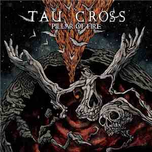 Tau Cross - Pillar Of Fire album