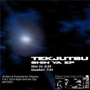 Tekjutsu - Shin Ya EP album