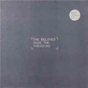 The Beloved - Ease The Pressure album