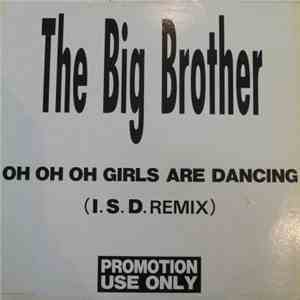 The Big Brother - Oh Oh Oh Girls Are Dancing (I.S.D. Remix) album