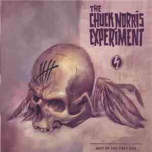 The Chuck Norris Experiment - Best Of The First Five album