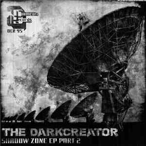 The Darkcreator - Shadow Zone EP Part 2 album