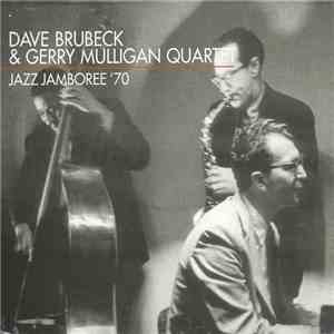 The Dave Brubeck & Gerry Mulligan Quartet - Jazz Jamboree '70 album