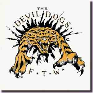 The Devil Dogs - F. T. W. album