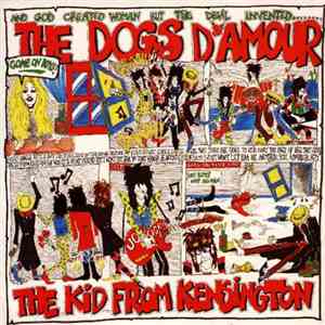 The Dogs D'Amour - The Kid From Kensington album